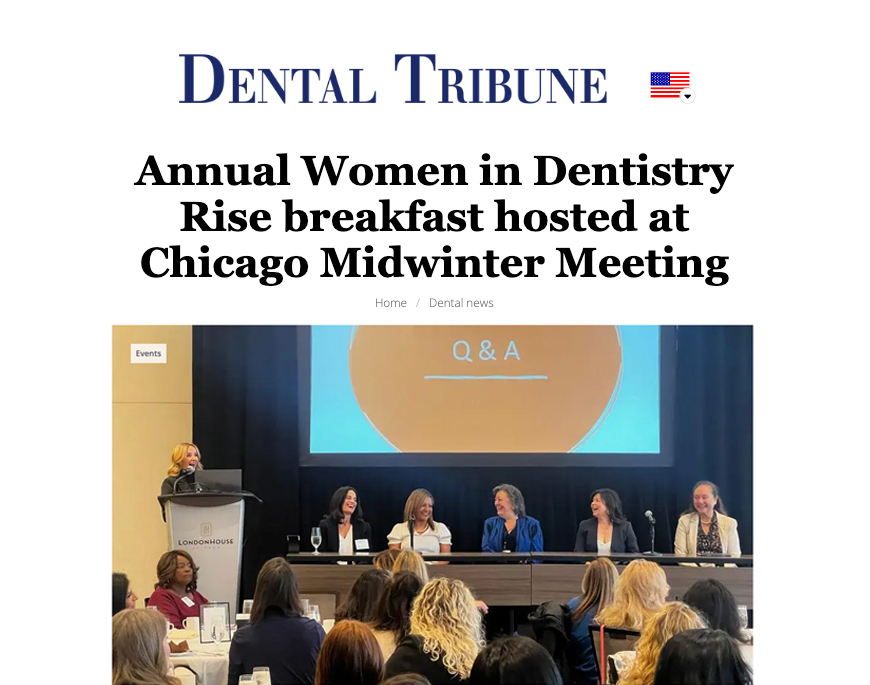 Dental Tribune: Annual Women in Dentistry Rise Breakfast Hosted at Chicago Midwinter Meeting