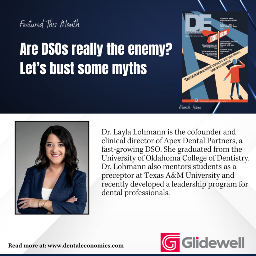 Dental Economics: Are DSOs Really the Enemy? Let’s Bust Some Myths